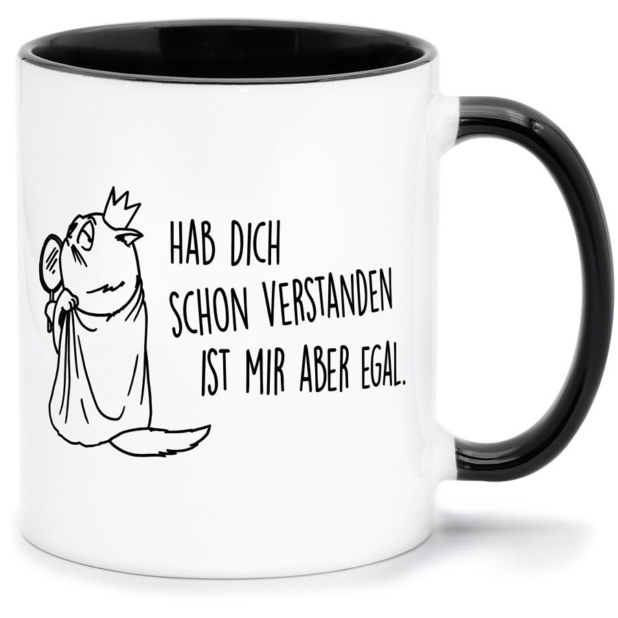 HAB DICH SCHON VERSTANDEN IST MIR ABER EGAL Küche & Wohnen Tassen, T-Shirts mit Katzen und Hundemotiven