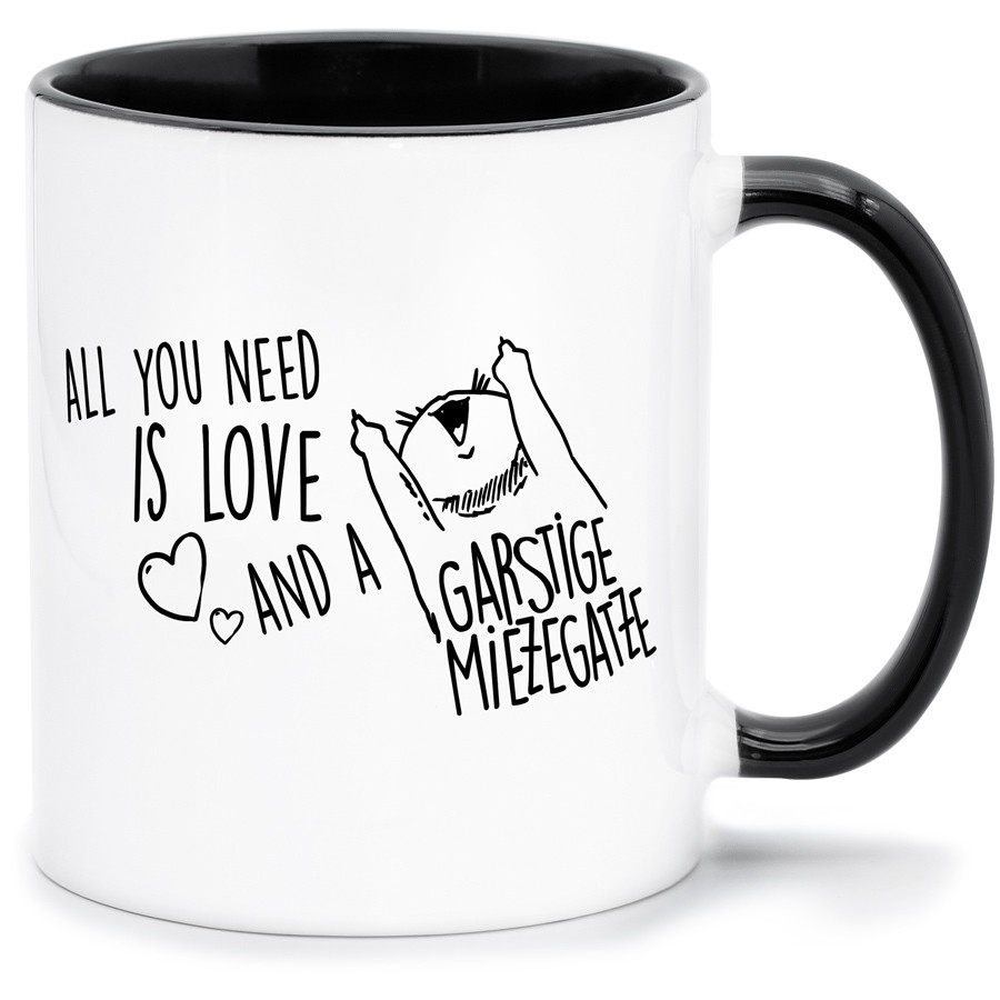 ALL YOU NEED IS LOVE AND A GARSTIGE MIEZEGATZE Küche & Wohnen Tassen, T-Shirts mit Katzen und Hundemotiven